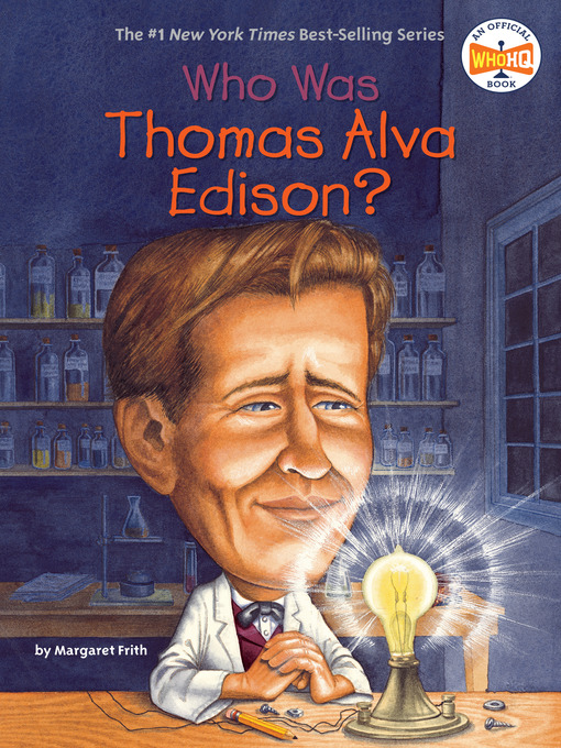 Title details for Who Was Thomas Alva Edison? by Margaret Frith - Wait list
